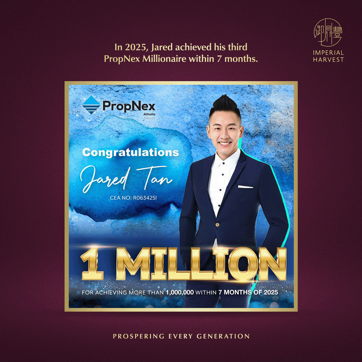 Blog 04.17 Imperial Harvest Stories — Jared Tan PropNex Millionaire 2025